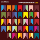 Stockholm Chamber Brass - Then - Renaissance Airs And Dances '2012