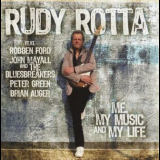 Rudy Rotta - Me, My Music And My Life '2011