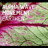 Alpha Wave Movement - Earthen '2015