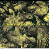 John Cage - Bird Cage '2000