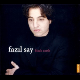 Fazil Say - Black Earth '2003