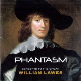 Phantasm - Lawes - Consorts To The Organ '2012