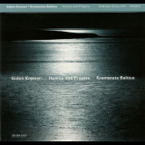 Gidon Kremer & Kremerata Baltica - Hymns And Prayers '2010