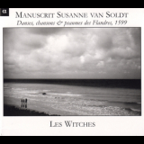 Les Witches - Manuscrit Suzanne Van Soldt '2008