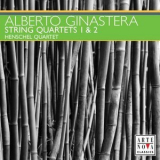 Alberto Ginastera - String Quartets 1 & 2 '2006