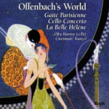 Offenbach - Offenbach's World, Gaite Parisienne-cello Concerto-la Belle Helene Etc '1986