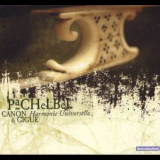 Harmonie Universelle - Johann Pachelbel: Canon & Gigue '2005