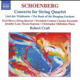 Arnold Schoenberg - Concerto For String Quartet & Book Of Hanging Gardens (robert Craft - Naxos, ... '2002