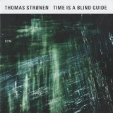 Stronen, Thomas - Time Is A Blind Guide '2015