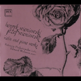 Patrycja Piekutowska & Edward Wolanin - Henryk & Jozef Wieniawski - Violin And Piano Works - Piekutowska '1996