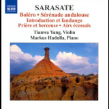 Tianwa Yang & Markus Hadulla - Sarasate – Music For Violin & Piano, Vol. 3 – Tianwa Yang & Markus Hadulla '2012