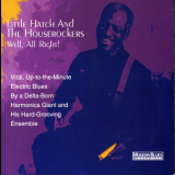 Litttle Hatch & The Houserockers - Well, All Right! '1993