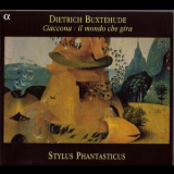 Dietrich Buxtehude - Ciaccona : Il Mondo Che Gira (Stylus Phantasticus) '2002