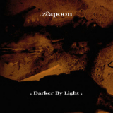 Rapoon - Darker By Light '1996