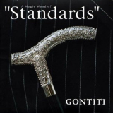 Gontiti - A Magic Wand Of 'standards' '2002
