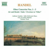 Anthony Camden, City Of London Sinfonia - Oboe Concertos Nos. 1 - 3, Air And Rondo, Suite, Overture To ''otho'' '1996