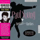 Paul Young - Remixes And Rarities '2013