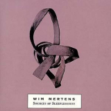 Wim Mertens - Sources Of Sleeplessness (2CD) '1991