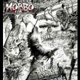 Morbo - Addiction To Musickal Dissection '2014