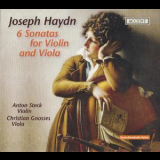 Anton Steck, Christian Goosses - Joseph Haydn - 6 Sonatas For Violin And Viola '2003
