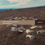 Alpha Wave Movement - Eolian Reflections '2014