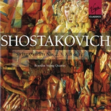 Borodin String Quartet - Shostakovich: String Quartets Nos. 2, 3, 7, 8 & 12 [disc 1] '1999