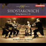 Borodin Quartet (original Members) - Shostakovich String Quartets 1-13 '2003
