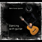 Baltic Guitar Quartet - Dancing With Guitar '2008