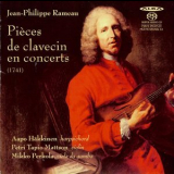 Aapo Hakkinen, Petri Tapio Mattson, Mikko Perkola - Rameau - Pieces De Clavecin En Concerts '2009