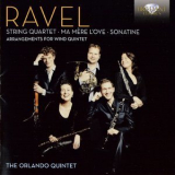 The Orlando Quintet - Ravel - Arrangements For Wind Quintet '2013