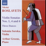 Soroka - Greene - Roslavets - Violin Sonatas Nos. 1, 4 And 6 '2005