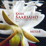 Meta4 - Saariaho - Chamber Works For Strings, Vol.1 '2013