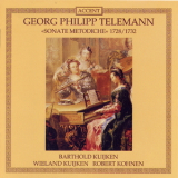 Barthold Kuijken, Weiland Kuijken, Robert Kohnen - Georg Philipp Telemann - Sonate Metodiche 1728-1732 '1994