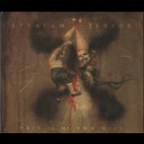 Stratvm Terror - This Is My Own Hell '2008