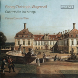 Georg Christoph Wagenseil - Quartets For Low Strings '2013