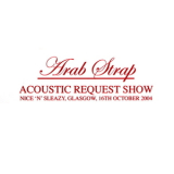 Arab Strap - Acoustic Request Show '2004
