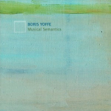 Boris Yoffe - Musical Semantics '2011