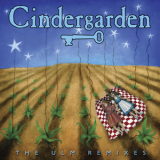 Cindergarden - The Ulm Remixes '2007