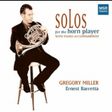 Gregory Miller - Solos For The Horn Player '2006
