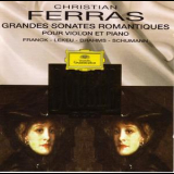 Christian Ferras - Grandes Sonates Romantique (2CD) '1997