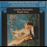Ariadne Daskalakis - Raff - Violin Sonatas Nos. 1, 3 & 4 - Daskalakis '2004