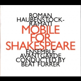 Haubenstock-ramati, Roman - Mobile For Shakespeare '1999