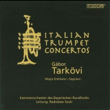 Gabor Tarkovi - Italian Trumpet Concertos '2009