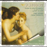 Fabio Biondi & Olga Tverskaya - Schubert - Sonatas For Violin & Fortepiano '1995