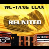 Wu-tang Clan - Reunited [CDS] '1997