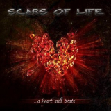 Scars Of Life - A Heart Still Beats ' 2013
