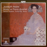 Joseph Marx - Works For Piano Quartet '2010