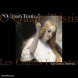 O Quam Tristis... - Les Chants Funestes '2008
