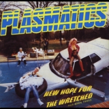 Plasmatics - New Hope For The Wretched '1980