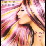 Konstantin Klashtorni - Smooth Jazz III '2016